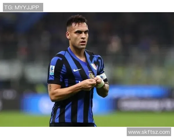 国米队长劳塔罗续约谈判遇阻年薪差距达500万欧元导致分歧